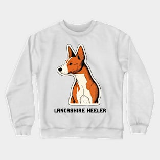 Lancashire Heeler Quote Crewneck Sweatshirt